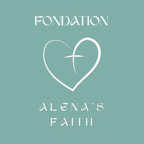 Fondation ALENA’S FAITH